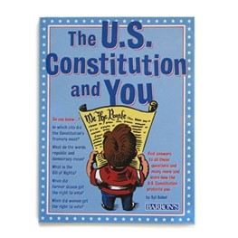 The U.S. Constitution and You by Syl Sobel